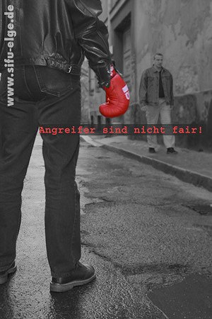 Angreifer sind nicht fair!